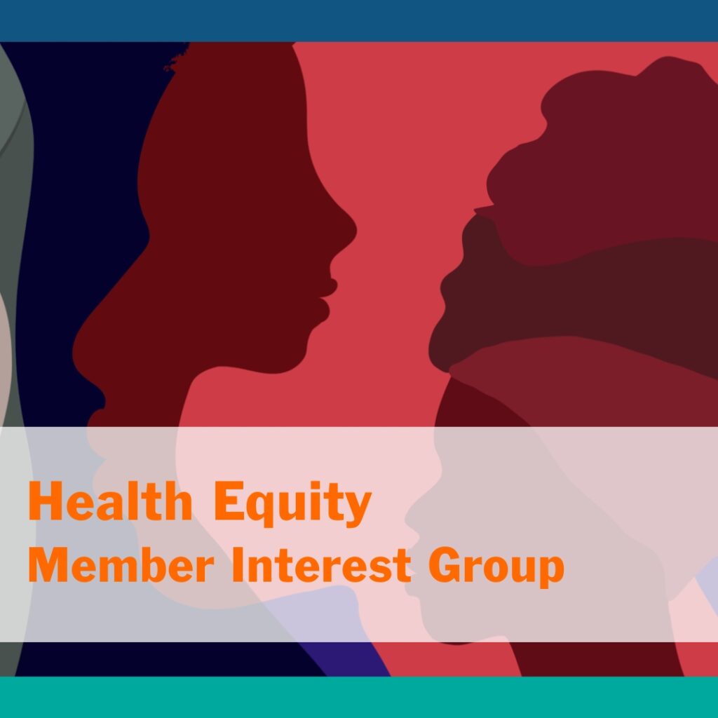 Health Equity Member Interest Group